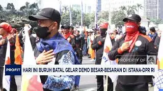 Buruh Demo Besar-Besaran di Sekitar Istana-DPR RI Hari Ini Batal