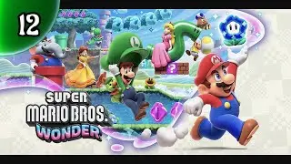 Super Mario Bros. Wonder [Switch] -- PART 12 -- Shadow of the Underseed