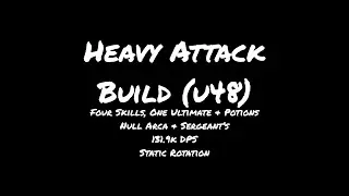 ESO - Heavy attack / 131.9k dps+ / four skills & ultimate / Static Rotation / u48