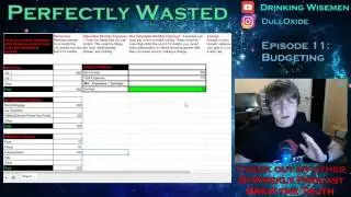 Perfectly Wasted Podcast Episode 11: Life Skills (Budgeting)