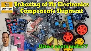 Unboxing of My Electronics Spares Shipment | What Components I Purchased for my Hobby in Lockdown