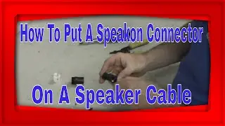 Installing a Neutrik NL4 Speakon Connector