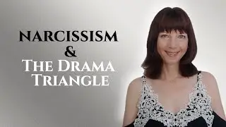 The drama triangle and narcissism