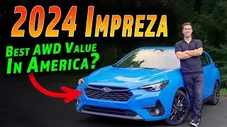 The 2024 Subaru Impreza Is America's Best AWD Value