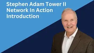 Stephen Adam Tower  II Introduction