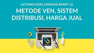 Pembahasan Soal UKAI #16 - METODE VEN, SISTEM DISTRIBUSI, HARGA JUAL