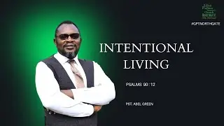 INTENTIONAL LIVING || PST ABEL GREEN || 18.01.2026