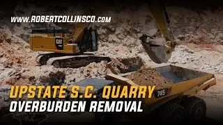 Upstate SC Rock Quarry: Overburden Removal Project 2022