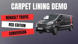 How To : Carpet Lining a Campervan - Renault Trafic 2022