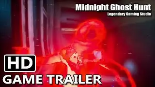 Midnight Ghost Hunt Game Trailer [HD] Summer Gaming