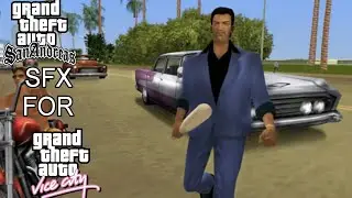 GTA SA SFX for GTA VC (MOD) 1.0v