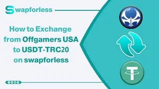 How to Exchange from Offgamers USA to USDT-TRC20 on swapforless: A Complete Guide