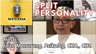 Kepribadian Ganda / Split Personality  Dalam Perspektif Neurosains Bersama Dokdes Ryu Hasan