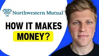 How Does Northwestern Mutual Make Money?