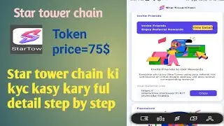 Star tower chain ki kyc kasy kary full detail step by step|Star  listing 75$|(free online work)