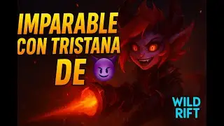 IMPARABLE CON TRISTANA DEMON 😈 | Wild Rift