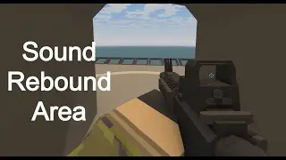 Unturned Mod Demo [Sound rebound areas]