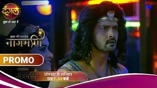 Ishq Ki Dastaan ​​Naagmani | Will Shankar, Paro and Mohini's true colours be revealed? | New Promo | Dangal TV