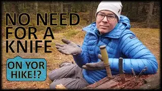 NO NEED FOR A KNIFE | ON YOUR HIKE