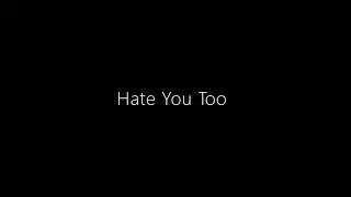 (Cover) Sueco - Hate You Too