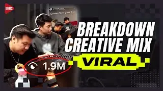 2 JUTA VIEW BUKAN KEBETULAN?? BREAKDOWN CREATIVE MIX DJ MANDELA | DOMS DJ INDONESIA