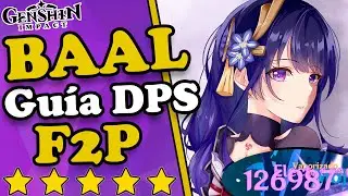 BAAL BUILD DPS/SUB DPS F2P👻 ||💥ARTEFACTOS,ARMAS, EQUIPOS⚡||💎Gu&iacute;a build baal F2P|| Genshin impact