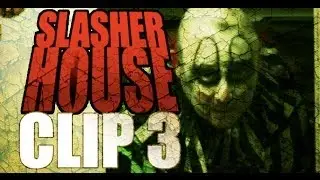 SLASHER HOUSE - CLIP 3 (OFFICIAL HD)