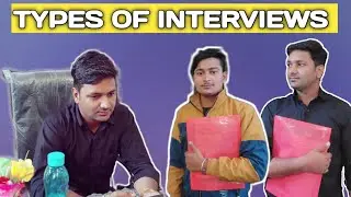 Types of interviews | Best funny Video - Satendra Tomar
