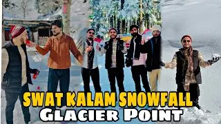 Swat Kalam Snowfall || Glacier Point || Winter Trip || Glacier of Pakistan || youngster vlogs 