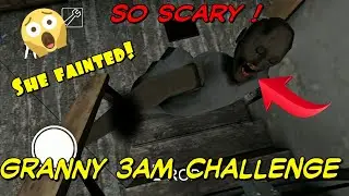 GRANNY 3AM CHALLENGE | PLEASE DON'T TRY THIS CHALLENGE ! 😥😥