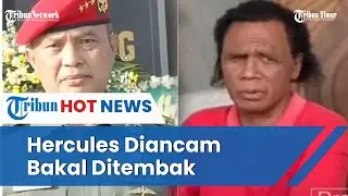 Hercules Lemes saat Diancam Jenderan Purn yayat Bakal Ditembak, Kini Tak Lagi Garang