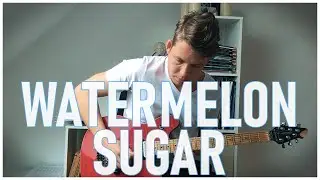 HARRY STYLES - WATERMELON SUGAR | Electric Guitar Cover (Instrumental)