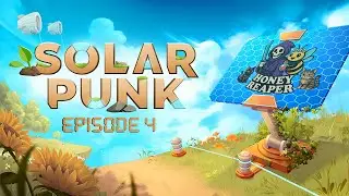 Did We Forget to Eat? | Solarpunk Gameplay Demo Ep4