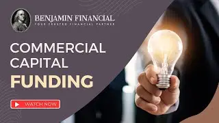 Benjamin Financial Commercial Capital Funding