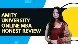 Amity University Online MBA Program 2025: Eligibility, Fees, Duration & Career Opportunities