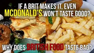 Why british food is so bad