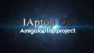 Amiga OS for Amiga laptop project
