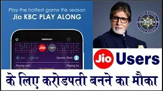 Jio KBC Play Along 2018 Season 10  | KBC 2018 Registration Process