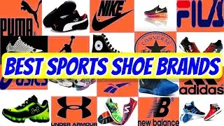 Top 10 Best Sports Shoe Brands In The World