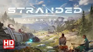 Stranded: Alien Dawn HD Final (прохождение без комментариев) 1440p60