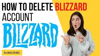 How to Delete Blizzard Account | Muhammad Asif Khan 2.0