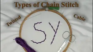 2-Types of Chain Stitch  |  Twisted chain stitch | Cable Chain Stitch  |  SY Embroidery