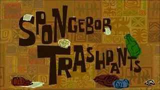 Different Music: SpongeBob TrashPants