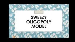 sweezy oligopoly model/ non-collusion