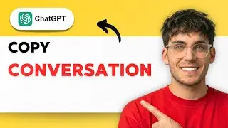 How to Copy a ChatGPT Conversation [2026 Full Guide]