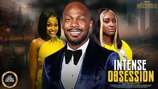 Intense Obsession || UCHE MONTANA DANIEL ETIM SCARLET GOMEZ || 2025 Nigerian Nollywood Movies