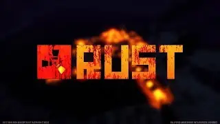RUST SOLO BASE TOUR 2018
