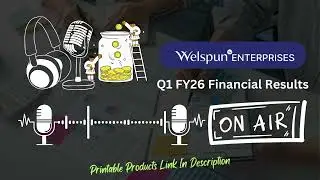 Welspun Enterprises Q1 FY26 Results | Revenue Growth, Net Profit, Order Book Updates Future Outlook