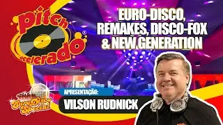 LIVE PITCH ACELERADO /15-11-2025 - Euro-Disco, Remakes, Disco-Fox & New Generation !!!