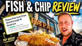 Papa's... BEST Rated Fish & Chips In Scarborough... Maybe even Britain? BONUS EP 11